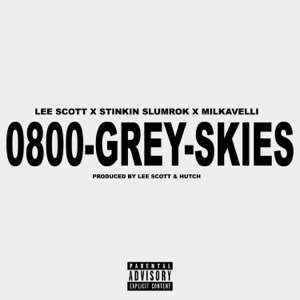 0800 GREY SKIES (feat. Hutch) - Single
