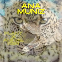 Plant & Animal Rein - Single - Ana Muniz
