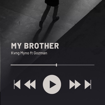 My Brother (feat. Gozman) [SPEEDUP Version] - Single