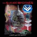 The Suicide Machines - Kaleidoscope