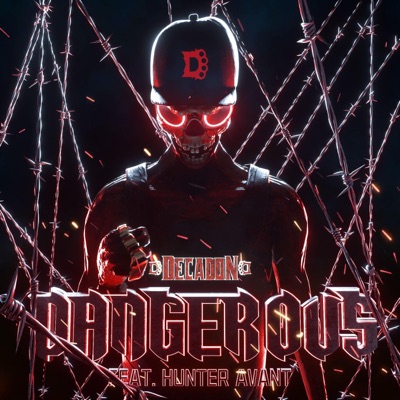 Dangerous (feat. Hunter Avant) - Single