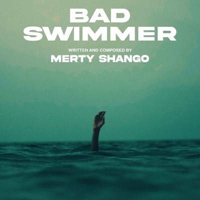 Bad Swimmer - Single