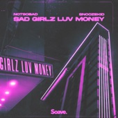 Sad Girlz Luv Money artwork