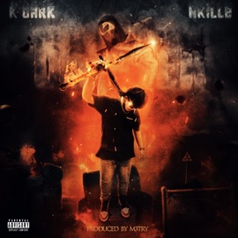 DANGER (feat. NKILLBUSTER) K DARK