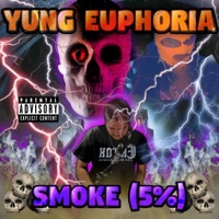$Moke (5%) - Single - yung euphoria
