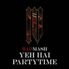 Yeh Hai Partytime - Single