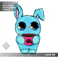 Love Me - Single - Arnau Ariza, Gproject & Toni Wolverine