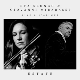 Estate (Live) Eva Slongo & Giovanni Mirabassi