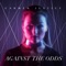 Against the Odds - Carmen Justice lyrics