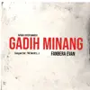 Fanbera Evan - Gadih Minang