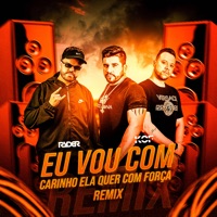 Eu Vou Com Carinho, Ela Quer Com Força (Funk Remix) - Single - Kof & DJ Ryder