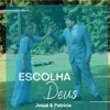 Escolha Deus - Single