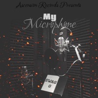 My Microphone - Single - Swag G