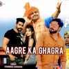 Aagre Ka Ghagra - Single