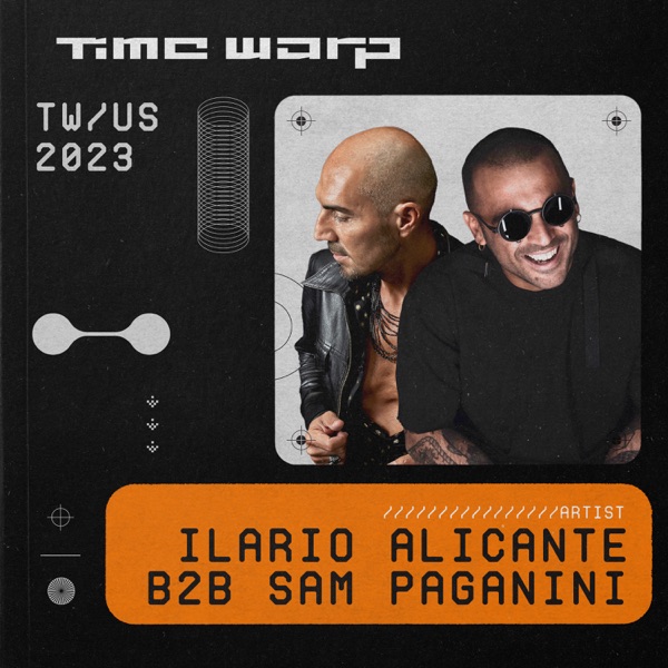 Ilario Alicante b2b Sam Paganini at Time Warp US, 2023 (DJ Mix)