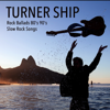 Rock Ballads 80'S 90'S Slow Rock Songs - Turner Ship