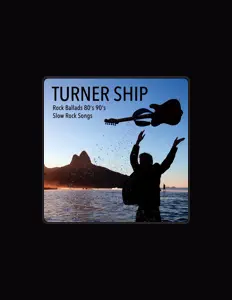 收听 Turner Ship、观看音乐视频、阅读小传、查看巡演日期等 ！