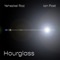 Hourglass - Yehezkel Raz & Ian Post lyrics