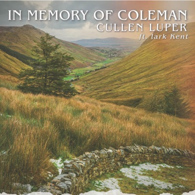 In Memory of Coleman (Arr. Cullen Luper) [Ed Reavy] (feat. lark Kent) - Single