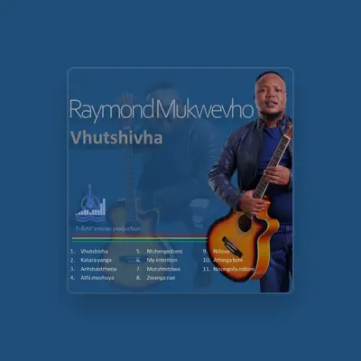 Listen to Raymond Mukwevho, watch music videos, read bio, see tour dates & more!