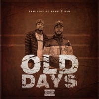 Old Days (feat. Sushi2Raw) - Single - Kewlivey