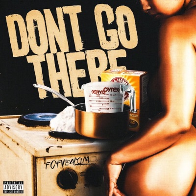 Dont Go There - Single