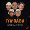 Iyababa Le Ngane (feat. Gyebi1, Cwaka Vee, 20ty Soundz, King Monopoly & Kay Tonic) - Single