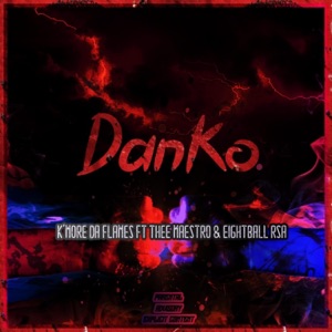 Danko (feat. Thee Maestro & EightBall Rsa)