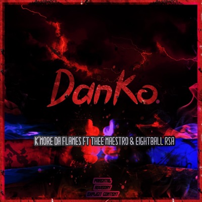 Danko (feat. Thee Maestro & EightBall Rsa) - Single