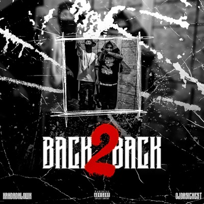 Back 2 Back (feat. OjDaSickest) - Single