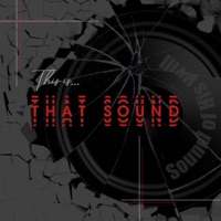 This Is... That Sound - Sound of His Will