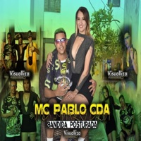 Mc Pablo Cda (Bandida Posturada) Dj Noblu Prod e Dj Hique (feat. Dj Noblu Prod) [Dj Hique Prod Remix] - Single - Mc Pablo Cda