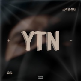 YTN (feat. .40Cal) CarterClouud