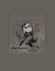 Listen to Alper Kayman, watch music videos, read bio, see tour dates & more!