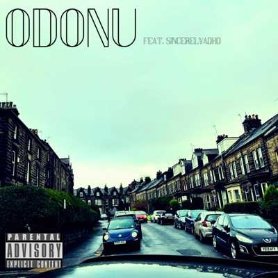 ODONU (feat. SINCERELYADHD) - Single