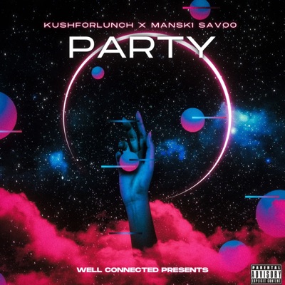 Party (feat. Manski Savoo) - Single