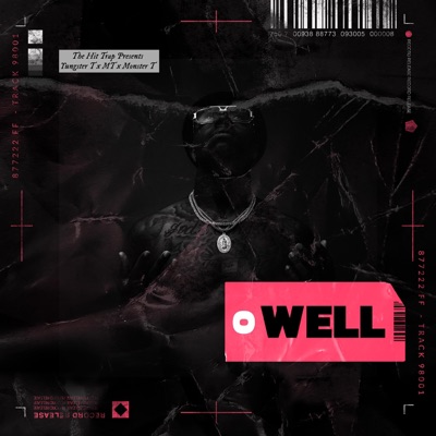 O Well (feat. Monster T) - Single