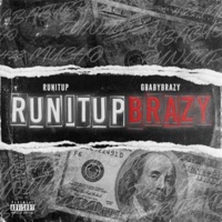 RunItUpBrazy - Runitup & Gbabybrazy