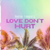 Love Don't Hurt - Single