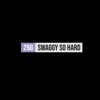 Swaggy so Hard - Single