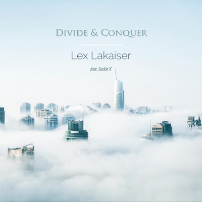 Divide & Conquer (feat. Sadat X) - Single