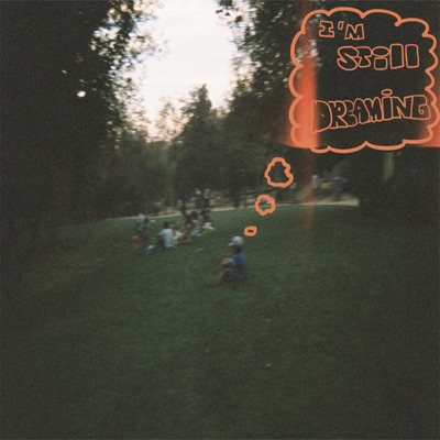 I'm Still Dreaming - Single