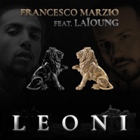 Leoni (feat. Laïoung) [2.0 Version] - Single - Francesco Marzio