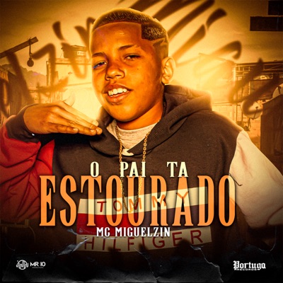 O Pai Ta Estourado - Single