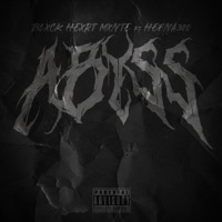 Abyss (feat. Hefna380) - Single - Blxck Hexrt Mxnte