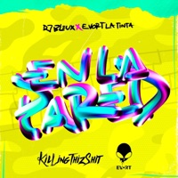 En La Pared (feat. Evort La Tinta) - Single - DjBleux