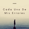 Cada Uno de Mis Errores - Single