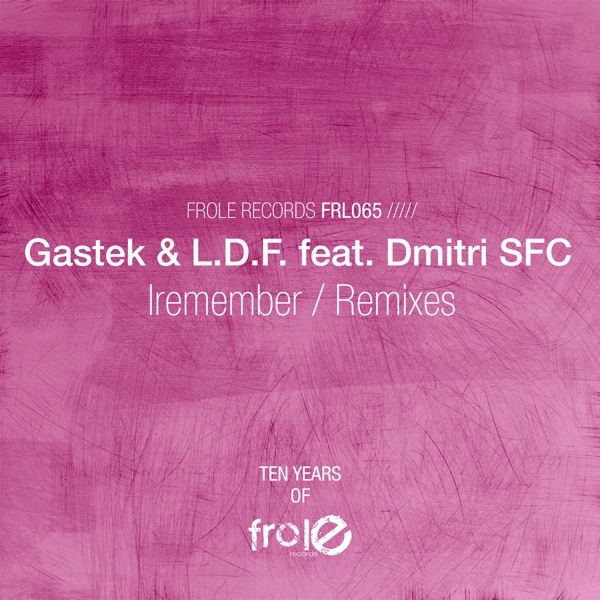 Iremember (Remixes) [feat. Dmitri SFC] - EP