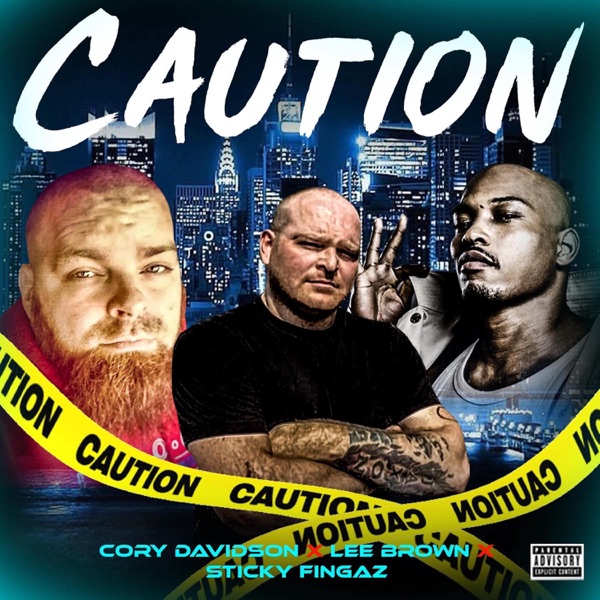 Caution (feat. Cory Davidson & Sticky Fingaz) - Single album cover
