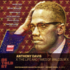 Anthony Davis: X: The Life and Times of Malcolm X - Various Artists